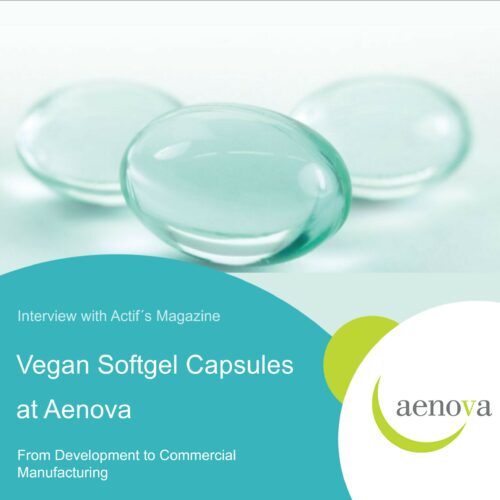Interview with Actif´s Magazine: How Aenova develops vegan softgel capsules